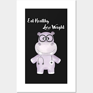 Eat Healthy Lose Weight - Advice from Hippo the Doctor Posters and Art